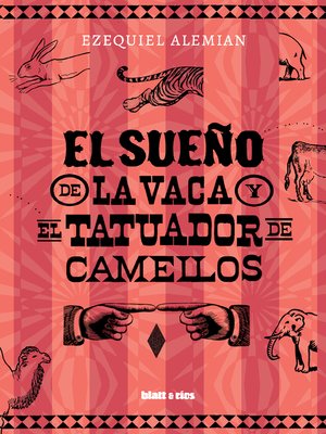 cover image of El sueño de la vaca y el tatuador de camellos